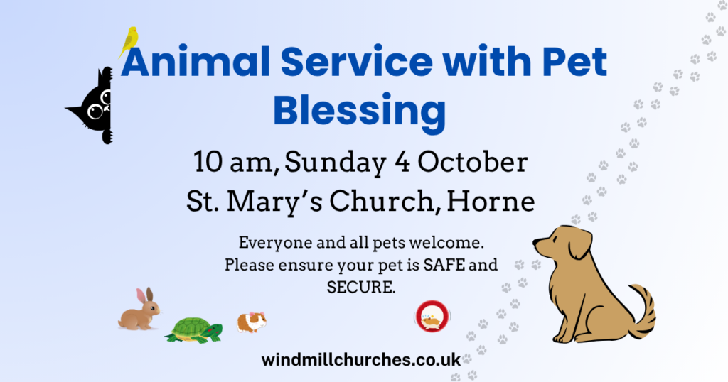 Animal Service with Pet Blessing, 10am, 4 October, St. Mary's, Horne